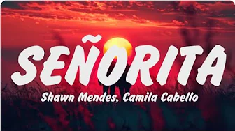 Shawn Mendes, Camila Cabello - Señorita Letra (Lyrics), Taylor Swift, Adele, Ed Sheeran Shawn Mendes, Camila Cabello - Señorita Letra (Lyrics), Taylor Swift, Adele, Ed Sheeran