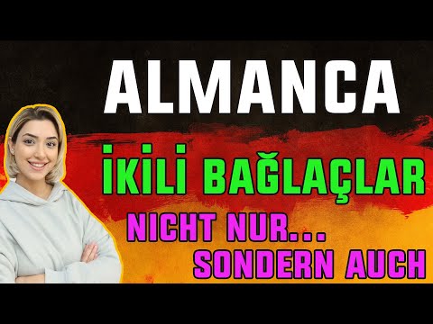 B1 Genel Almanca Dersleri | 36.Bölüm | Almanca İkili Bağlaçlar \