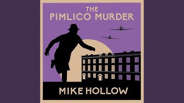 Chapter 23.5 - The Pimlico Murder