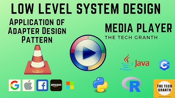 Adapter Design Pattern | System Design Media player | Object Oriented Programming