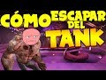 Cómo ESCAPAR del TANK !!! Mishifu