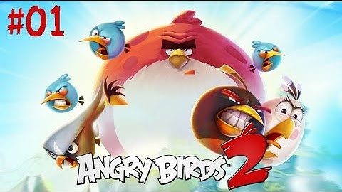 Angry Birds 2 GamePlay Walkthrough Level 1-5 Android | iOS HD