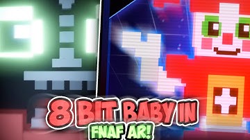 8-BIT BABY IN FNAF AR?! (FIVE NIGHTS AT FREDDY