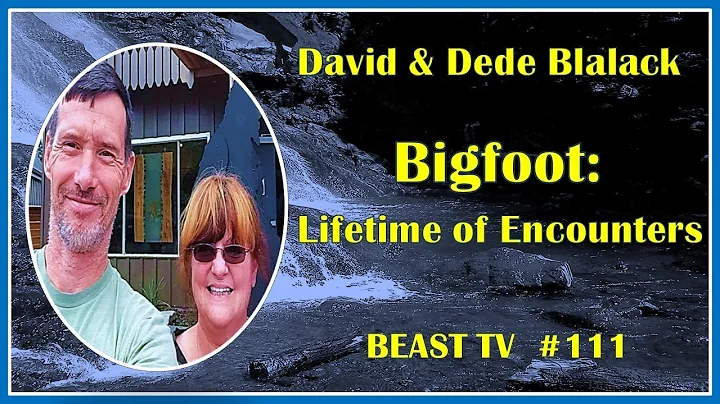 BEAST TV #111 - David & Dede Blalack