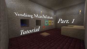Minecraft Vending Machine Tutorial: Part 1