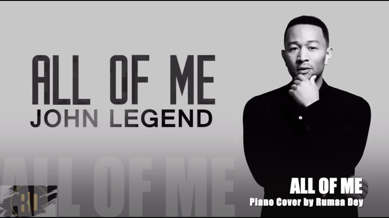 Джон Ледженд all of me. All of me John Legend Cover. All of you John Legend. All of you John Legend текст. All of me джон ледженд