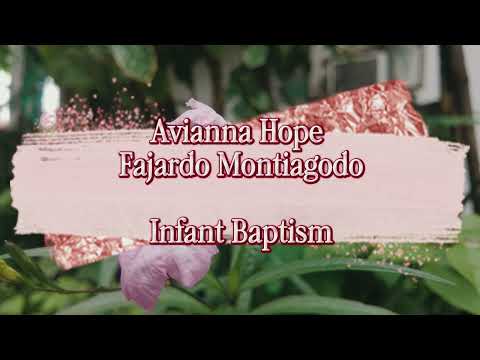 Avianna Hope Fajardo MontiagodoInfant Baptism