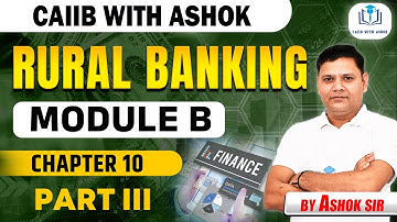 RURAL MODULE B CHAPTER 10 PART III