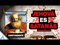 JEHOVÁ es SATANÁS | La BIBLIA lo dice