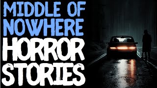 True Middle of Nowhere Scary Horror Stories for Sleep | Black Screen with Rain Sounds