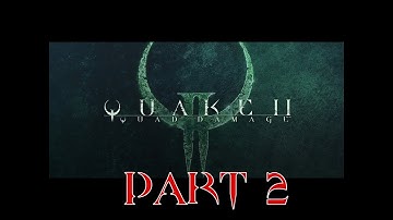 Quake II - Part 2 - Gameplay - No Mods - Quake 2 Walktrough