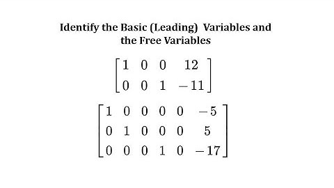 Determine Basic (Leading) Variables and Free Variables Given a Matrix in RREF