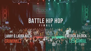 BATTLE HIP HOP FINALE  LARRY LES TWINS & LAURA NALA (Criminalz) vs LES GAMAL  The CODE FRANCE 2022