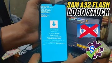 How to Fix Samsung A32 Stuck on Logo Screen (Boot Loop) – Easy Solutions!/HOW TO FLASH SAM PHONES