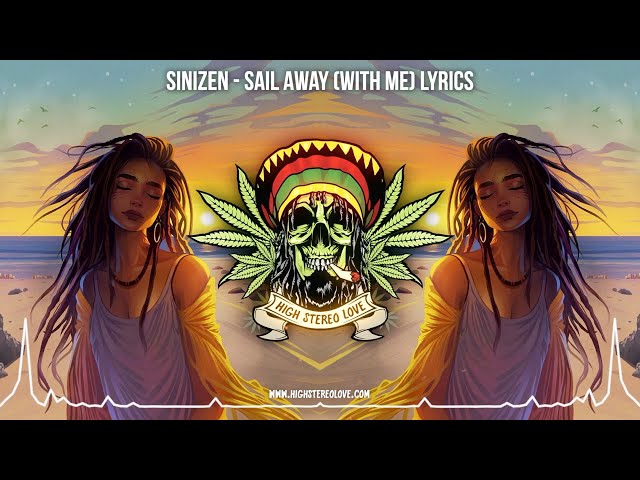 Sinizen - Sail Away (With Me) ⛵ New Reggae 2024 / Roots Reggae 2024 / Cali Reggae / Lyric Video class=