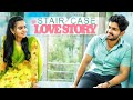 Staircase Love Story || Soniya Singh || Pavan Sidhu || Infinitum Media