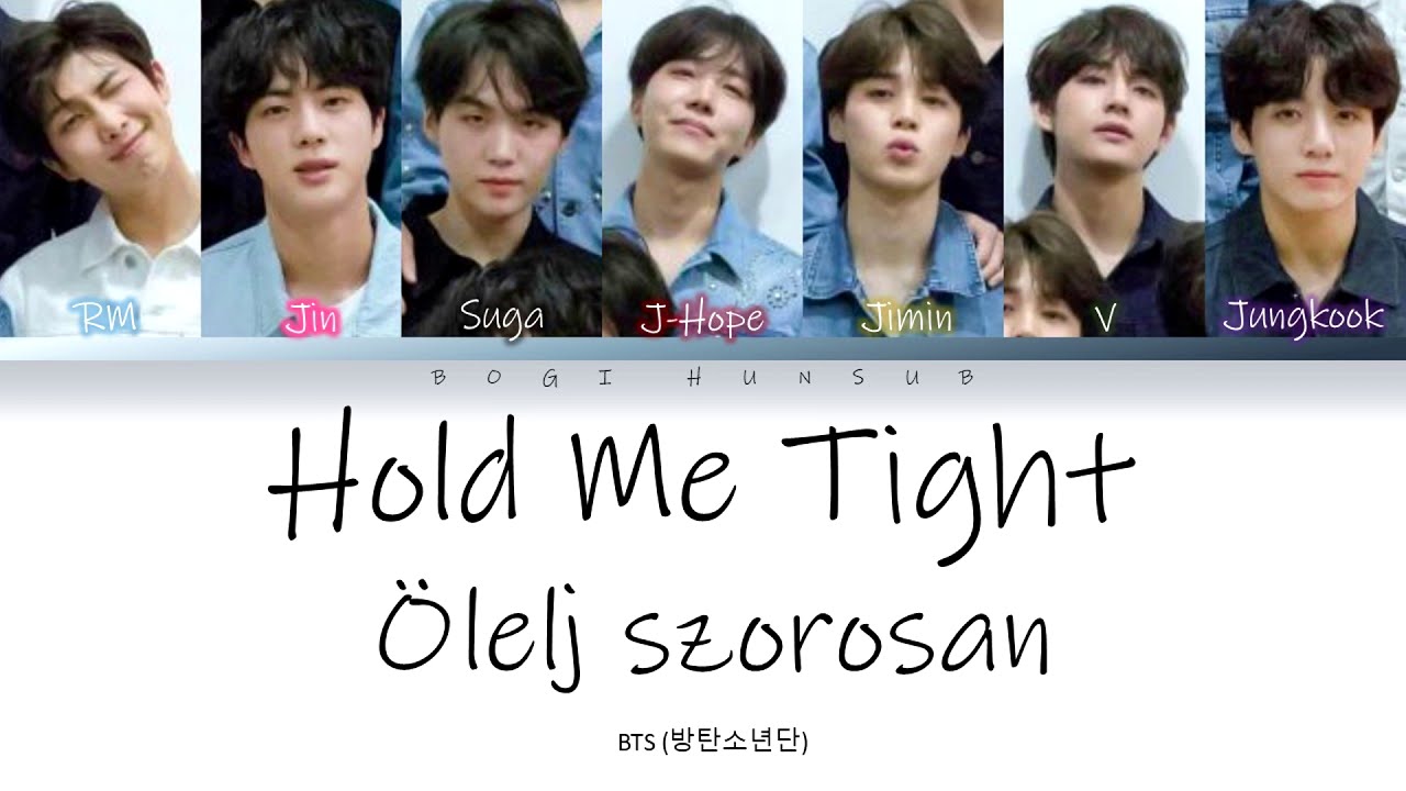 BTS - Hold Me Tight [színkódolva/Han/Rom/HUN]