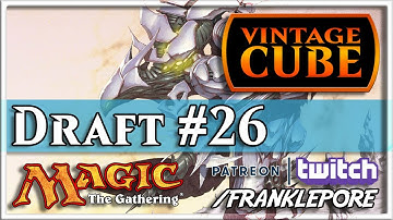 (Magic Online) Vintage Cube Draft #26 - 7/25/20