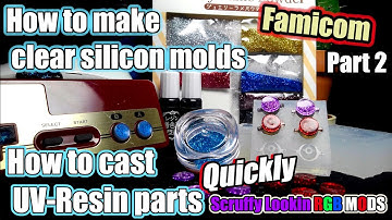 How to make clear silicone molds part 2 How to cast UV-Resin parts quickly (Famicom)