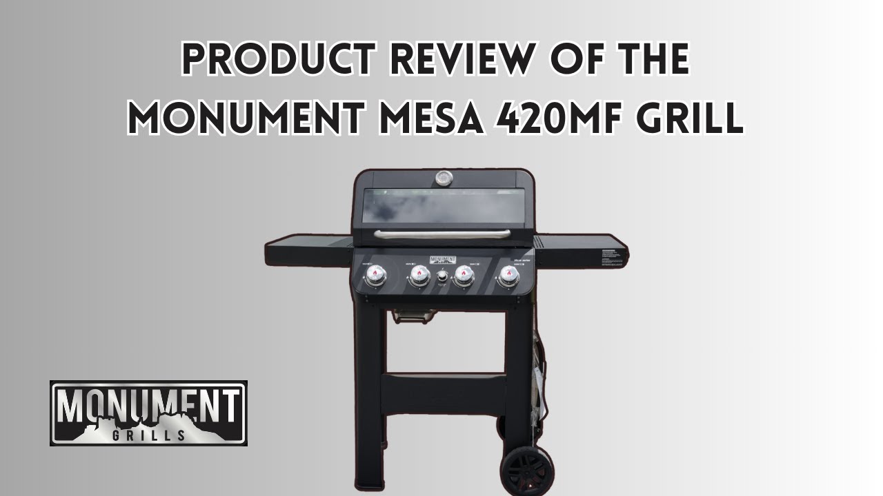 Monument Grills (Mesa 420MF): The Affordable BBQ You've Been