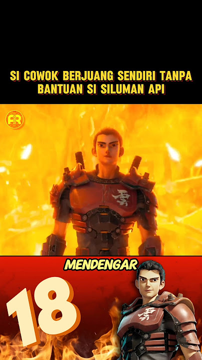 si cowok berjuang sendiri tanpa bantuan si siluman api #movie #movierecaps #bestmoments #animasi