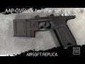 TTI AAP-01 Glock Hammer Set Airsoft Upgrade & Replacement Full Step-by-Step Guide