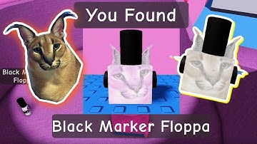 I FOUND BLACK MARKER FLOPPA | Find The Floppa Morphs | ROBLOX
