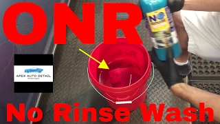 ONR Optimum No Rinse Vol 1 (How to properly use it and when) for cars,trucks,boats,planes,Rv's.