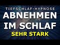 Tiefschlaf Hypnose für Erfolgreich Abnehmen & Heilen im Schlaf [ Sehr Stark! ]