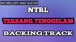 (BACKING TRACK) Netral - Terbang Tenggelam | NO GUITAR