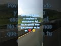 Pov vas Viajando de Regreso. #fypシ゚viral #viralshorts #carretera #lovers #travel.