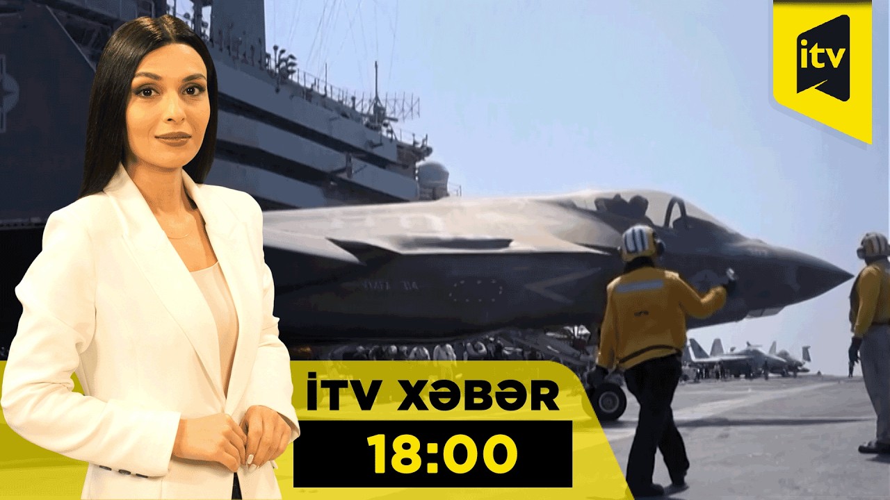 İTV Xəbər | 04.03.2026 | 18:00