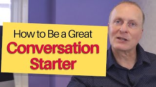 Be a Great Conversation Starter: Talk to Strangers With Ease Profile