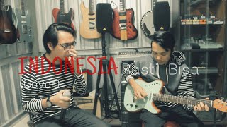INDONESIA PASTI BISA - ARI LASSO ft ANDRA RAMADHAN (COVER)