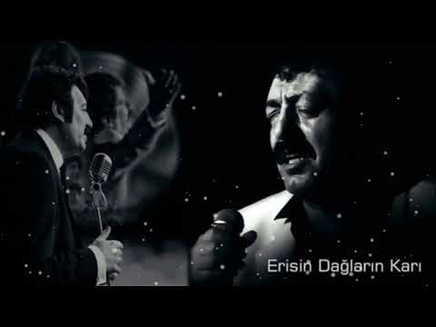 Erisin Dağların Karı = Müslüm Gürses