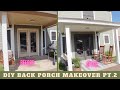 DIY BACK PORCH MAKEOVER PT. 2 | Home Renovation Episode 41