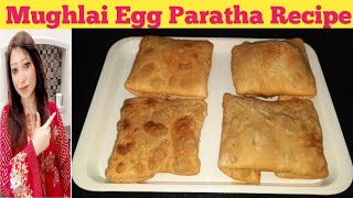 Mughlai Egg Paratha Recipe | Breakfast Recipe | Egg Stuffed Paratha Recipe By Life With Aqsa