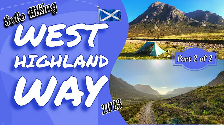 Hiking & Camping Scotland's West Highland Way: 96 Miles in 4 Days -Milngavie to Fort William Part 2