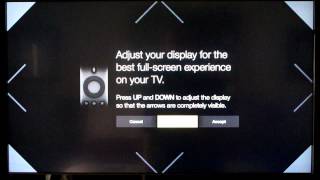 How to get your Fire TV to fit your TV screen.