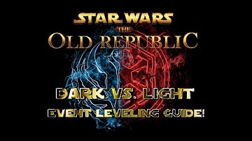 SWTOR Patch 4.6 Dark Vs. Light Event Leveling Guide!!!