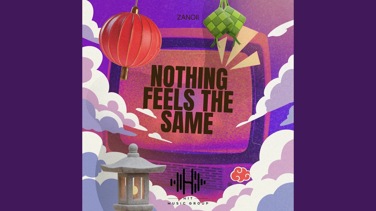 Guarda Nothing Feels The Same su YouTube Guarda Nothing Feels The Same su YouTube