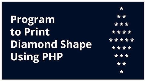 Program to print the diamond shape using PHP | PHP Tutorials