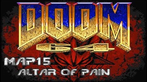Doom 64 for Doom 2 - Map15: Altar of Pain (100%) [DOSBox]