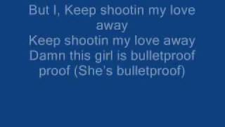 Iyaz - Bulletproof Lyrics.wmv chords