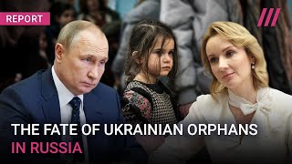 Investigation: How Russia kidnaps Ukrainian children