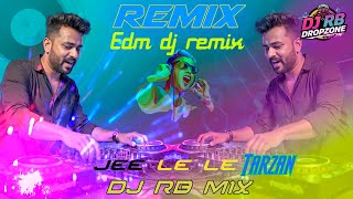 JILE LE JLIE LE (TARZAN) | POPULAR DJ SONGS TO MIX | DJ REMIX SONGS | HINDI DJ REMIX SONG 2025