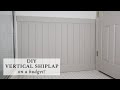 How to Install Vertical Shiplap Walls | Cheap & Easy DIY Vertical Shiplap!