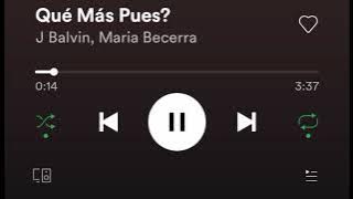 J Balvin, María Becerra - Qué Más Pues? (Audio Spotify)  SUSCRIBETE PARA MAS CONTENIDO