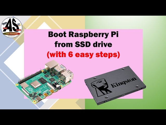 Boot Raspberry Pi 4 from SSD drive with 6 easy steps  Best for always on  server & long term setup 