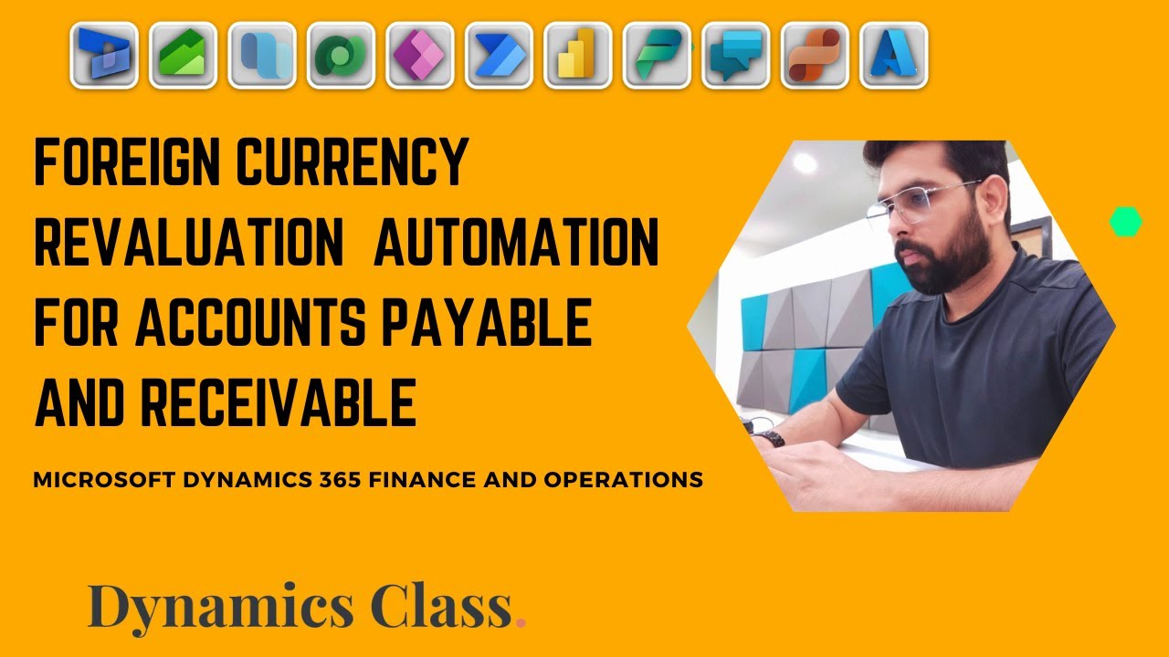Foreign currency Revaluation Automation in Dynamics 365 Finance - YouTube